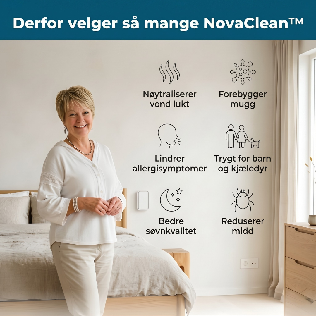 NovaClean™ Friskere morgener og et sunnere hjem