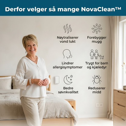 NovaClean™ Friskere morgener og et sunnere hjem