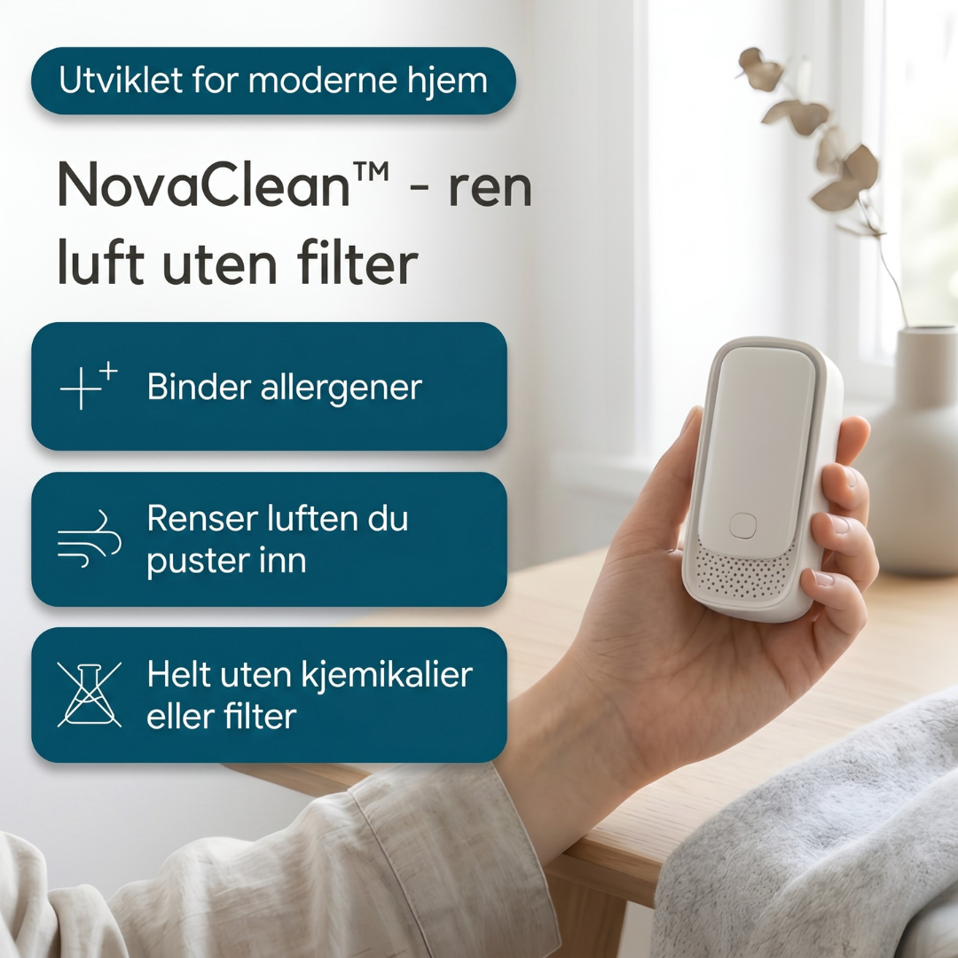 NovaClean™ Friskere morgener og et sunnere hjem
