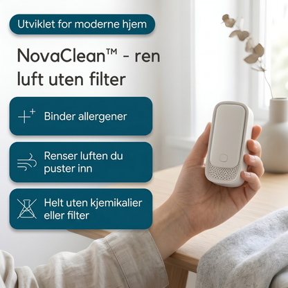 NovaClean™ Friskere morgener og et sunnere hjem